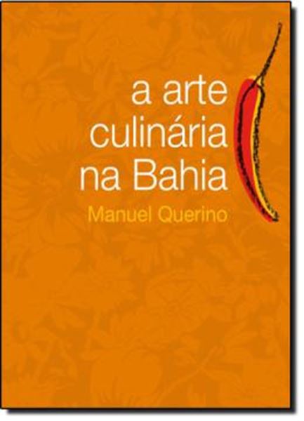 Picture of ARTE CULINARIA NA BAHIA - 3 EDICAO