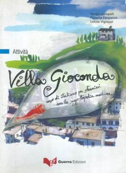 Picture of VILLA GIOCONDA - CORSO DI ITALIANO PER STRANIERI CON LA SUGGESTOPEDIA MODERNA - ATTIVITA (A1-A2)