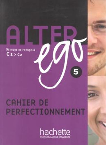 Picture of ALTER EGO 5 - CAHIER DE PERFECTIONNEMENT