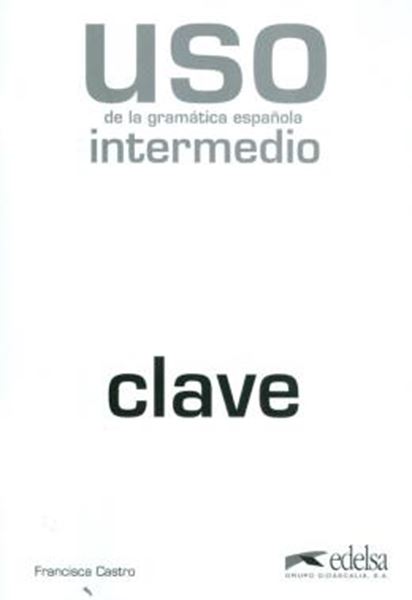 Picture of USO DE LA GRAMATICA - INTERMEDIO - CLAVE - 2ª ED