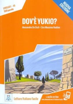 Imagem de DOV´E YUKIO? - LIBRO + AUDIO ONLINE - NIVEL 1 (A1) - NUOVA EDIZIONE