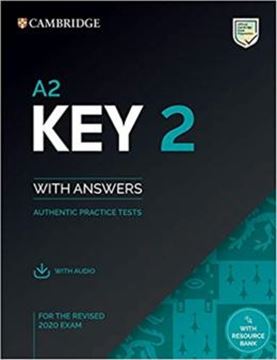 Imagem de A2 KEY 2 STUDENT´S BOOK WITH ANSWERS WITH AUDIO WITH RESOURCE BANK - AUTHENTIC PRACTICE TESTS