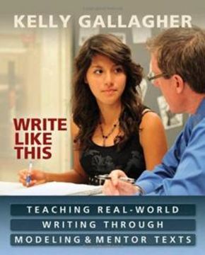 Imagem de WRITE LIKE THIS - TEACHING REAL-WORLD WRITING THROUGH MODELING & MENTOR TEXTS
