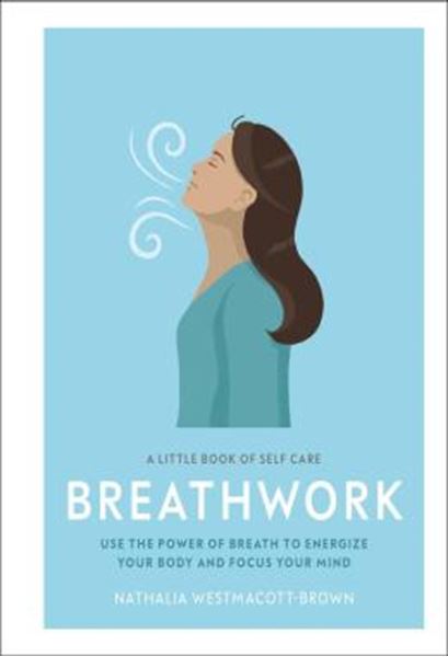 Picture of A LITTLE BOOK OF SELF CARE - BREATHWORK