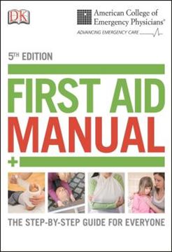 Imagem de ACEP FIRST AID MANUAL - THE STEP-BY-STEP GUIDE FOR EVERYONE - 5TH EDITION