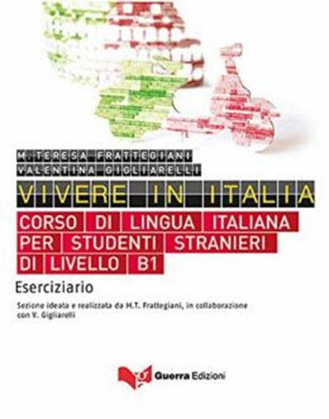 Picture of VIVERE IN ITALIA - CORSO DI LINGUA ITALIANA PER STUDENTI STRANIERI DI LIVELLO B1