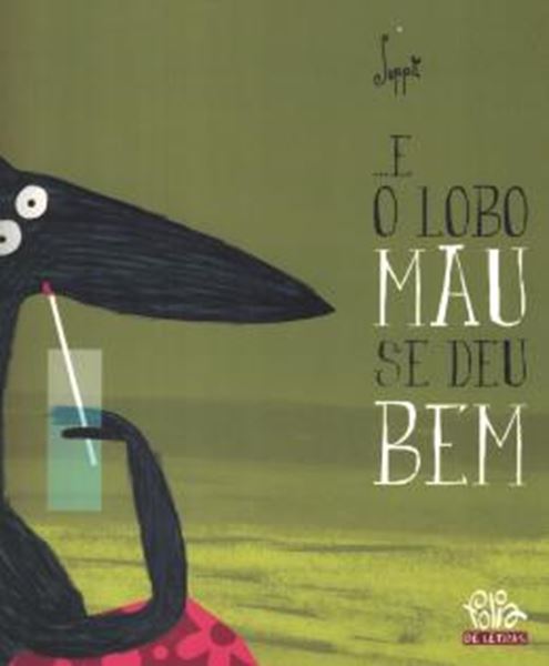 Picture of ... E O LOBO MAU SE DEU BEM