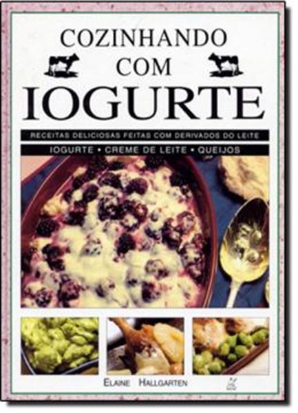 Picture of COZINHANDO COM IOGURTE